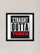 Listing image for Straight Outta Yemen Framed Art Pri Framed Wall Art Poster Canvas Print Picture