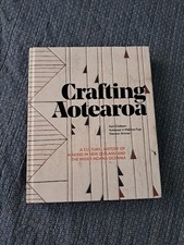 Listing image for Crafting Aotearoa : A Cultural History of Making in New Zealand and the Wider...