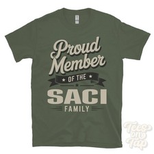 Listing image for PROUD MEMBER OF THE SACI FAMILY T-SHIRT surname last name heritage ancestry